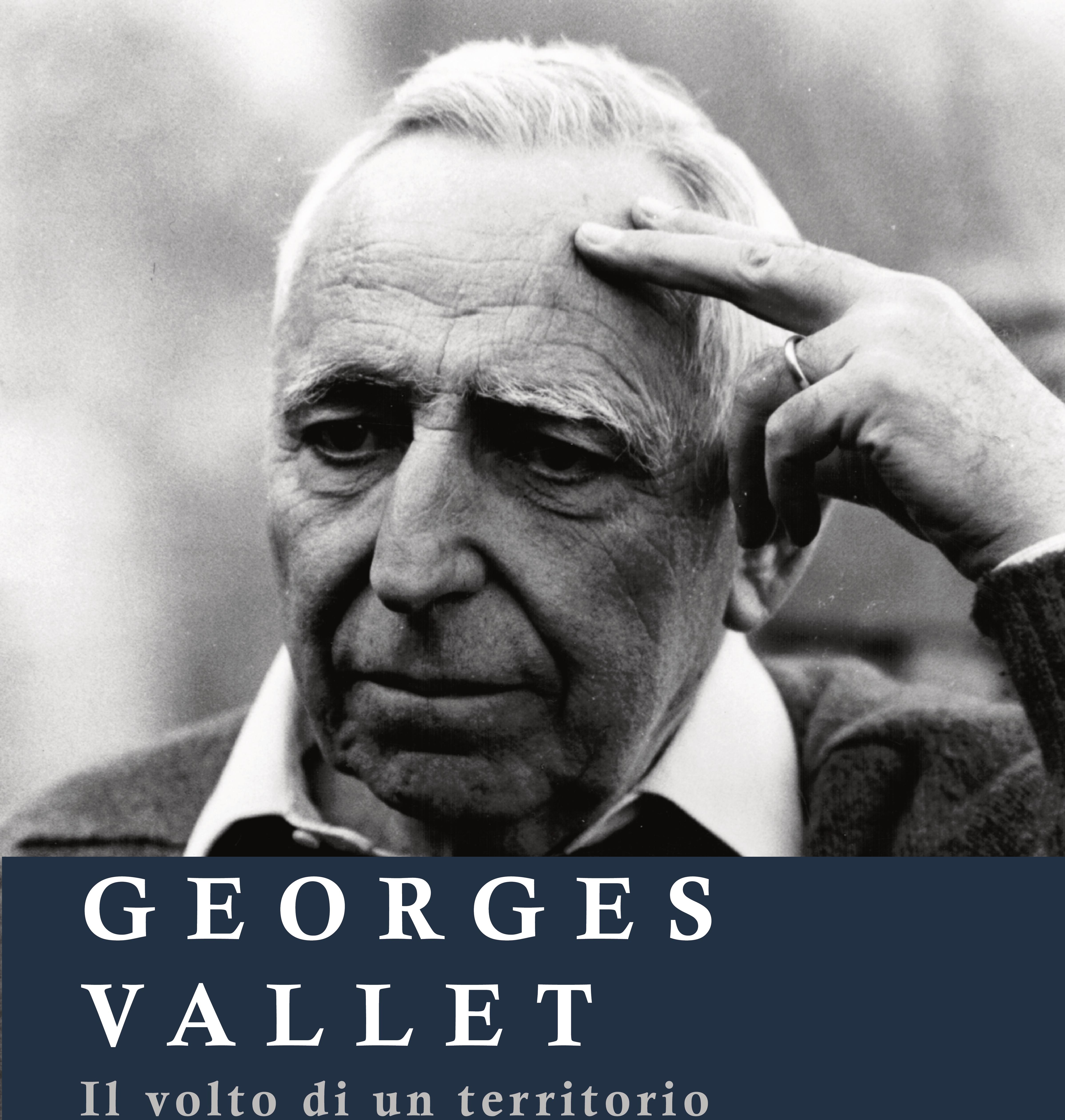 Georges Vallet: il volto di un territorio